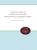 Gentlemen Freeholders: Political Practices in Washington's Virginia