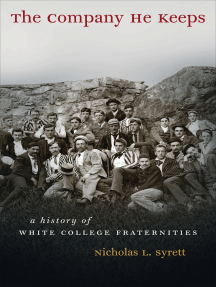 The Company He Keeps by Nicholas L. Syrett - Ebook | Scribd