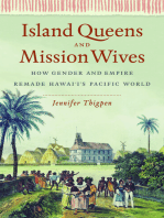 Island Queens and Mission Wives: How Gender and Empire Remade Hawai‘i’s Pacific World