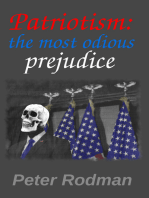 Patriotism: The Most Odious Prejudice