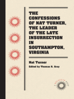 The Confessions of Nat Turner, the Leader of the Late Insurrection in Southampton, Virginia