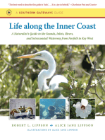 Life along the Inner Coast: A Naturalist's Guide to the Sounds, Inlets, Rivers, and Intracoastal Waterway from Norfolk to Key West