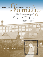 The Corporation as Family: The Gendering of Corporate Welfare, 1890-1930