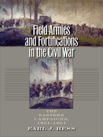 Field Armies and Fortifications in the Civil War: The Eastern Campaigns, 1861-1864