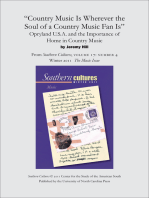 "Country Music is Wherever the Soul of a Country Music Fan Is": Opryland U.S.A. and the Importance of Home in Country Music: An article from Southern Cultures 17:4, The Music Issue