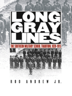 Long Gray Lines: The Southern Military School Tradition, 1839-1915