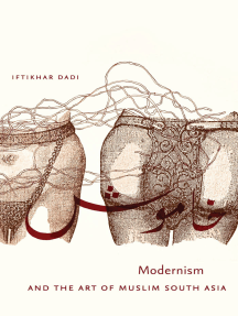 Modernism and the Art of Muslim South Asia by Iftikhar Dadi (Ebook ...