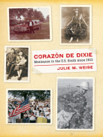 Corazón de Dixie: Mexicanos in the U.S. South since 1910