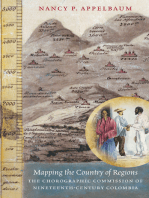 Mapping the Country of Regions: The Chorographic Commission of Nineteenth-Century Colombia
