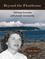 Beyond the Floathouse: Lifelong Learning with Friends and Family: The Floathouse Series, #3