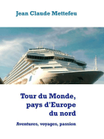 Tour du Monde, pays d'Europe du nord: Aventures, voyages, passion