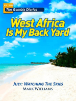 The Gambia Diaries - July 2016: West Africa Is My Back Yard