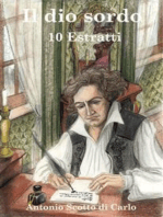Il dio sordo - 10 Estratti: Biografia Romanzata di Ludwig van Beethoven