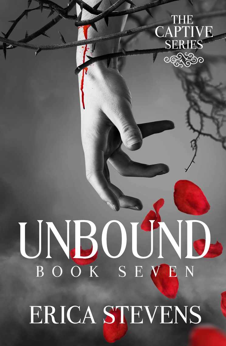 Read Unbound (The Captive Series Book 7) Online by Erica Stevens Books