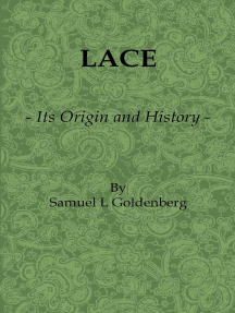 Lace: Its Origin and History