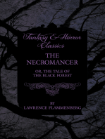 The Necromancer - Or, The Tale of the Black Forest (Fantasy and Horror Classics)