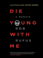 Die Young with Me: A Memoir