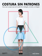 Costura sin patrones: Cómo crear tu propia ropa con la ayuda de un rectángulo, un círculo y un triángulo