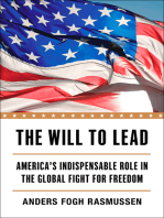 The Will to Lead: America's Indispensable Role in the Global Fight for Freedom