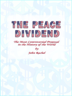 The Peace Dividend: The Most Controversial Proposal in the History of the World