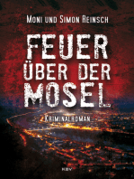 Feuer über der Mosel: Kriminalroman