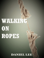 Walking On Ropes