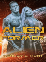 Alien Romance: Alien Former: Sci-Fi Alien Romance Preview: Alien Former, #1
