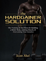 The Hardgainer Solution