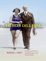 American Child Bride: A History of Minors and Marriage in the United States