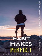 Habit Makes Perfect