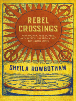 Rebel Crossings: New Women, Free Lovers and Radicals in Britain and the United States