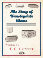 The Story of Wensleydale Cheese