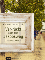 Ver-rückt nach dem Jakobsweg