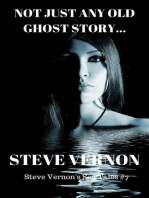 Not Just Any Old Ghost Story: Steve Vernon's Sea Tales, #7
