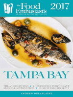 Tampa Bay - 2017: The Food Enthusiast’s Complete Restaurant Guide