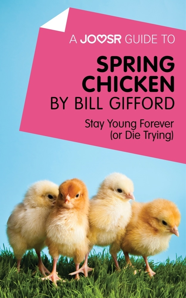 A Joosr Guide to... Spring Chicken by Bill Gifford by Joosr (Ebook ...