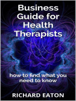Business Guide for Health Therapists: How to Find What You Need to Know: Business: things you need to know, #2