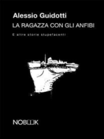 La ragazza con gli anfibi: E altre storie stupefacenti