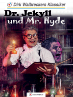 Dr. Jekyll und Mr. Hyde