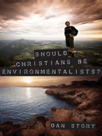 Should Christians Be Environmentalists