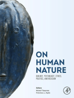 On Human Nature: Biology, Psychology, Ethics, Politics, and Religion