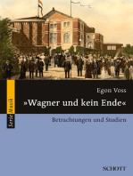 "Wagner und kein Ende": Betrachtungen und Studien