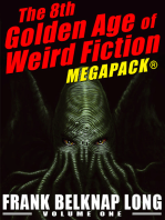 The 8th Golden Age of Weird Fiction MEGAPACK®