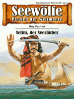 Seewölfe - Piraten der Weltmeere 242: Selim, der Seeräuber