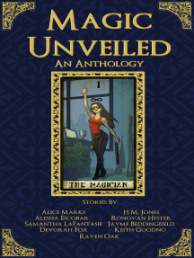 Magic Unveiled: An Anthology