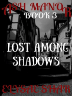 Lost Among Shadows: Ash Manor, #3