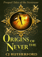 Origins of the Never: Tales of the Neverwar, #0