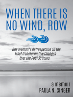 When There Is No Wind, Row