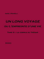 Un long voyage ou l’empreinte d’une vie – Tome 5