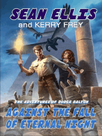 Against the Fall of Eternal Night: Dodge Dalton Adventures, #4
